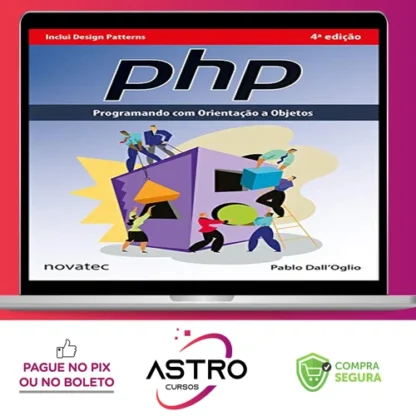 Php Programando com Orientação a Objetos e Design Patterns - Pablo Dall'Oglio
