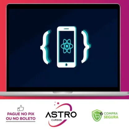React Native: The Practical Guide - Maximilian Schwarzmüller [Inglês]