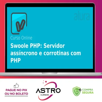 Swoole PHP: Servidor Assíncrono e Corrotinas com PHP - ALURA