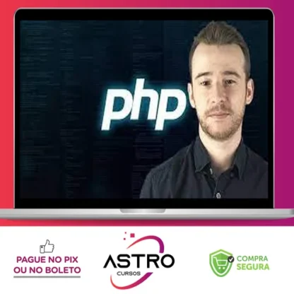 Aprenda Php do Zero com Facilidade e Faça Sites Dinâmicos - Ivan Lourenço Gomes