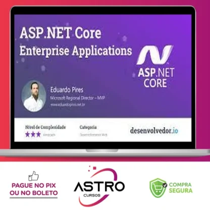Asp.Net Core Enterprise Applications - Eduardo Pires