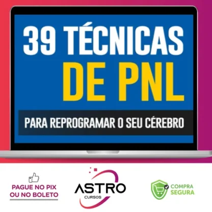 39 Técnicas PNL para Reprogramar o seu Cérebro - Steve Allen