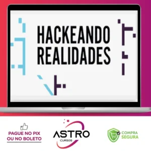 Hackeando Realidades - Alberto Dell'Isola