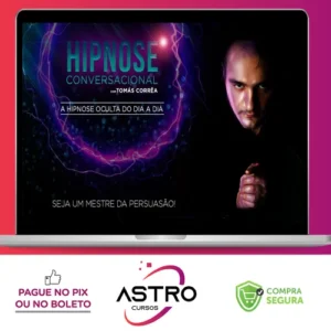 Hipnose Conversacional - Tomas Côrrea