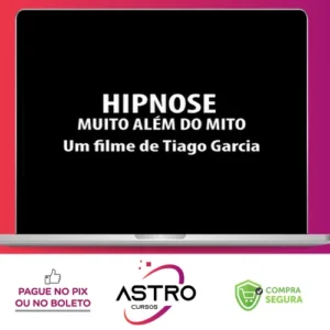Hipnose: Muito Alem do Mito - Tiago Garcia