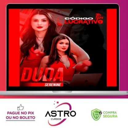 Código Pin Lucrativo - Duda Serenine