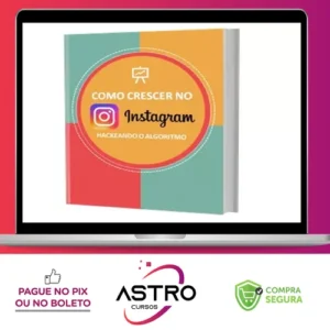 Como Crescer no Instagram: Hackeando o Algoritmo - Projeto Milhão