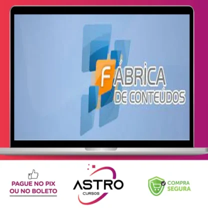 Fábrica de Conteúdos - Hygor Roque de Souza