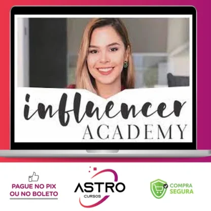 Influencer Academy - Gabi Ferreira Blog