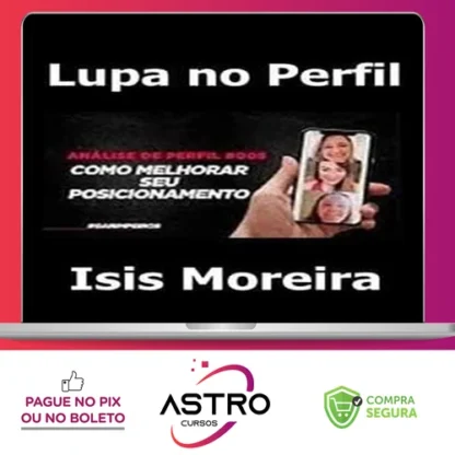 Lupa no Perfil - Isis Moreira