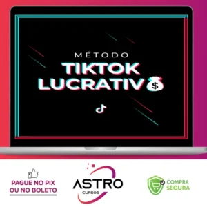 Método Tik Tok Lucrativo - Mustache