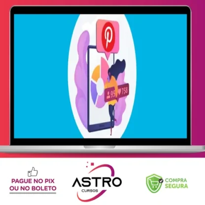 Pinterest para Negócios, o Seu Guia Completo Para - Hevlin Costa