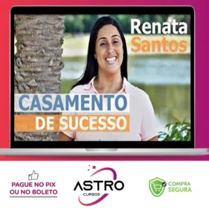 Casamento de Sucesso - Renata Santos