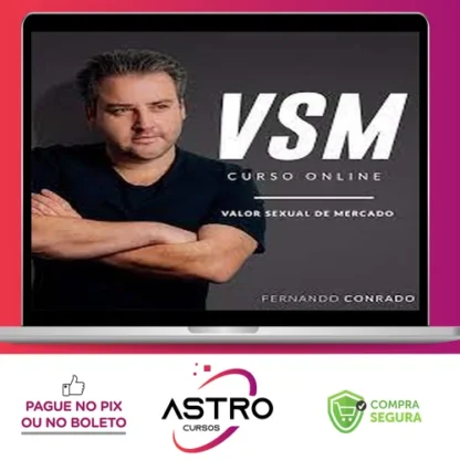 VSM - Valor Sexual de Mercado - Fernando Conrado