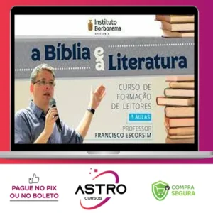 A Bíblia e a Literatura - Francisco Escorsim