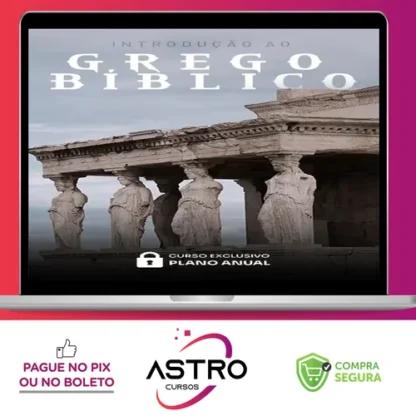 Curso de Introdução ao Grego Bíblico - Rodrigo Silva