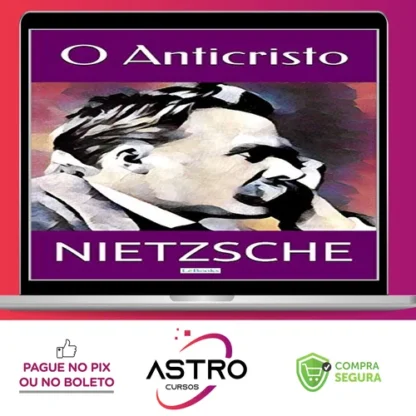 O Anticristo - Friedrich Nietzsche