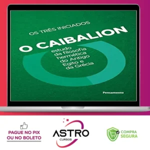 O Caibalion os 3 Iniciados - Three Initiates