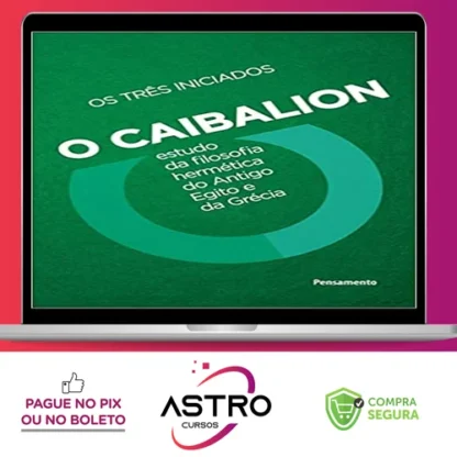 O Caibalion os 3 Iniciados - Three Initiates