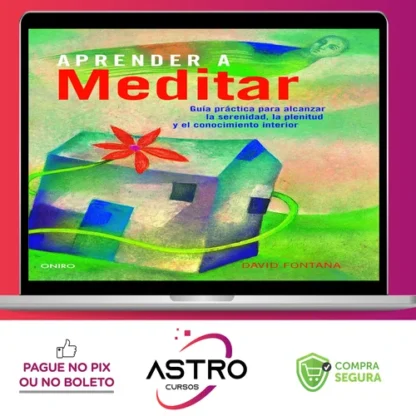 Aprenda a Meditar - David Fontana