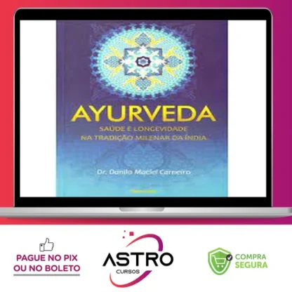 Ayurveda - Dr. Danilo Maciel Carneiro
