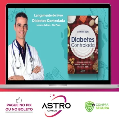 Diabetes Controlada - Dr. Patrick Rocha