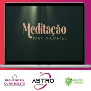 Meditação Para Iniciantes - Evelyn Penna