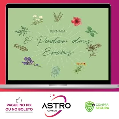 O Poder das Ervas - Kassi Klafke