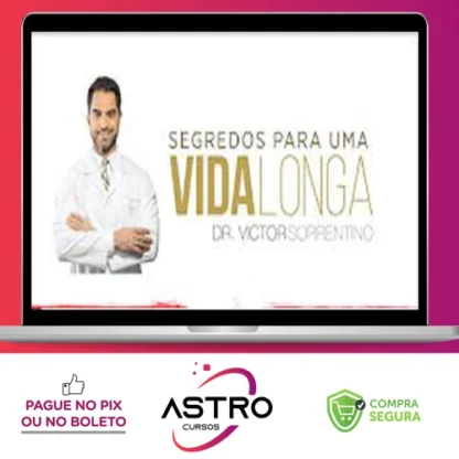 Segredos Para Uma Vida Longa - Dr Sorrentino