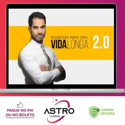 Segredos Para Uma Vida Longa 2.0 - Victor Sorrentino