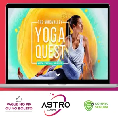 The Mindvalley Yoga Quest - Cecilia Sardeo [INGLÊS]