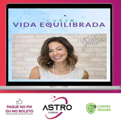Vida Equilibrada - Juliana Goes