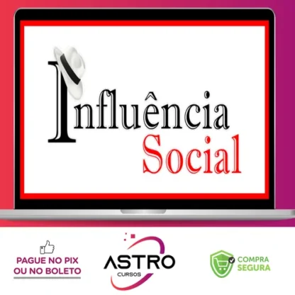 Curso Influência Social - Rafael Arty