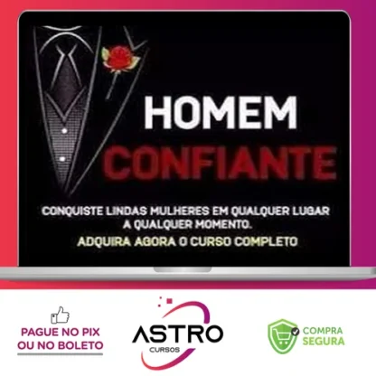 Homem Confiante: A Fórmula da Confiança Inabalável - Elias Maman