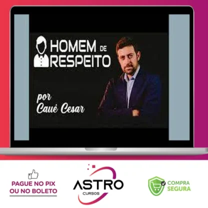Homem de Respeito - Cauê Cesar