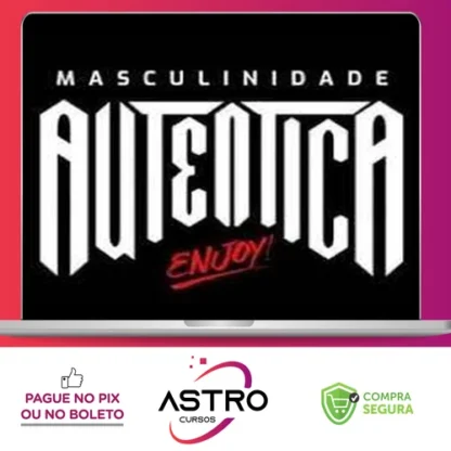Masculinidade Autêntica - Ruan Lisboa