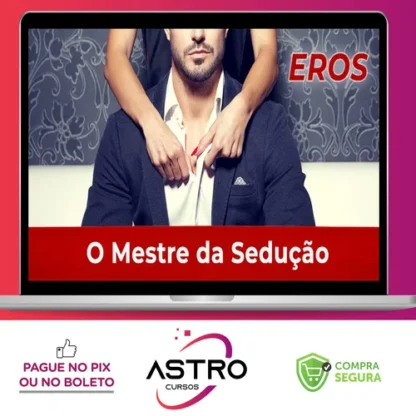O Mestre da Sedução - Eros