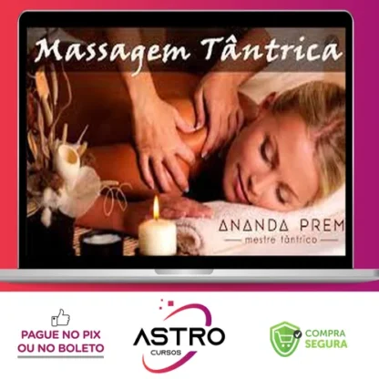 Curso de Massagem Tântrica - Ananda Prem