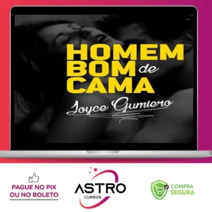 Guia do Homem Bom de Cama - Joyce Gumiero