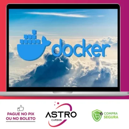 Docker para Desenvolvedores e Administradores de Redes - Luciano Silva e Iago Ferreira