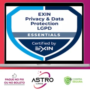 EXIN PDPE Essentials: Lei Geral de Proteção de Dados LGPD - Carlos Machado