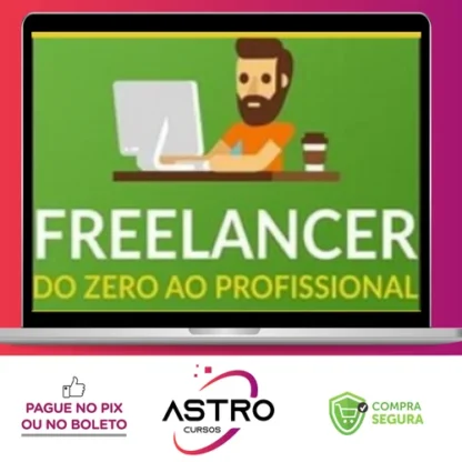 Freelancer do Zero Ao Profissional - B7Web