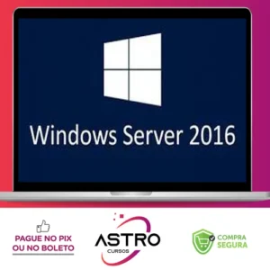 Instalação e Configuração do Windows Server 2016 - Ednaldo Mendes de Araújo