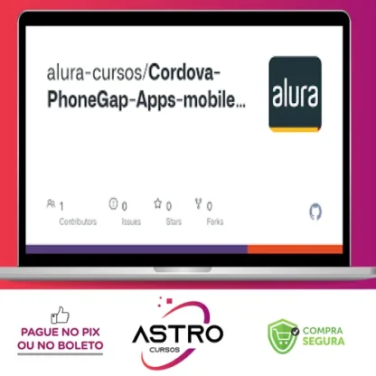 Apps Mobile com Cordova e PhoneGap - Alura