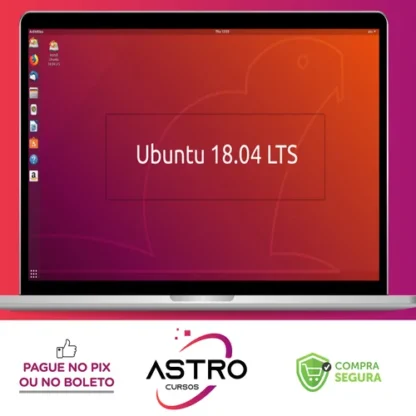 Linux Ubuntu 18.04 do Básico ao Avançado - Ednaldo Mendes de Araujo