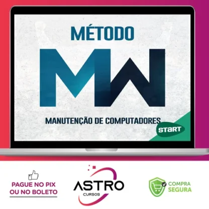 Método MW: Montagem e Manutenção - Miguel Wilbert