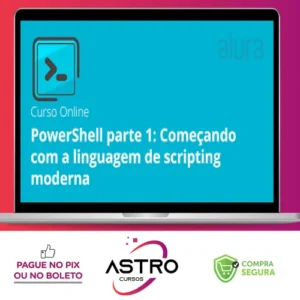 PowerShell I: Conheça a linguagem de Scripting do Windows - Alura