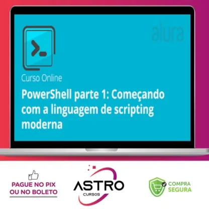 PowerShell I: Conheça a linguagem de Scripting do Windows - Alura