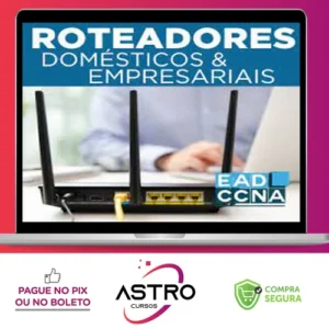 Roteadores Domésticos - EADCCNA