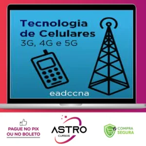 Tecnologia de Celulares (3g, 4g, 5g) - EADCCNA